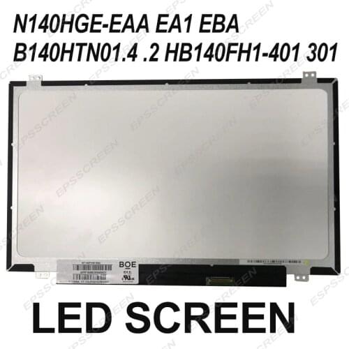 Fit for B140HTN01.4 HB140FH1-301 401 B140HTN01.2 N140HGE-EAA/ A1/ BA B140HTN01.B/C/5/6/4/3 LCD DISPAY LED PANEL MATRIX