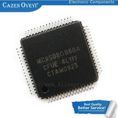 1pcs/lot MC9S08GB60ACFUE MC9S08GB60CFUE MC9S08GB60A QFP-64 In Stock