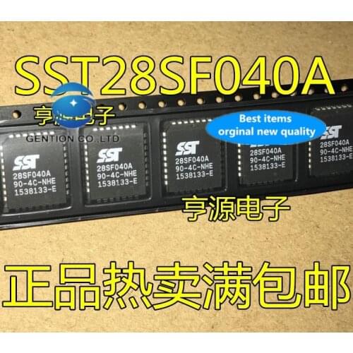 10PCS SST28SF040A SST28SF040A-90-4C-NHE PLCC-32 in stock 100% new and original