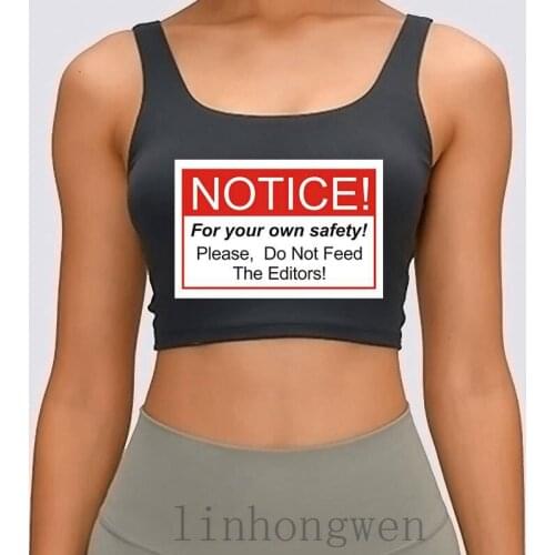 Do Not Feed The Editors Women Tank Top Crazy Trend Cotton Summer Style Letters O Neck Print Humor Crop Top