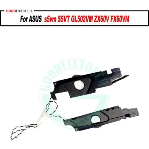 For ASUS s5vm S5VT GL502VM ZX60V FX60VM loud speaker loudspeaker
