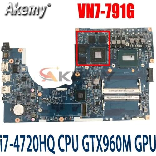 Akemy Laptop Motherboard For Acer aspire VN7-791 VN7-791G 448.02G07.001M NBMUT11002 SR1Q8 I7-4720HQ CPU GTX960M GPU
