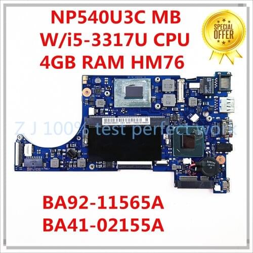 For Samsung NP540U3C Laptop Motherboard Mainboard I5-3317U 4GB RAM HM76 BA92-11565A BA92-11565B BA41-02155A MB 100% tested