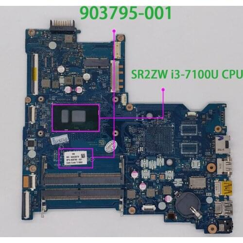 For HP 15-AY Series 15T-AY100 903795-001 903795-601 UMA i3-7100U CDL50 LA-D707P Laptop Notebook Motherboard Tested