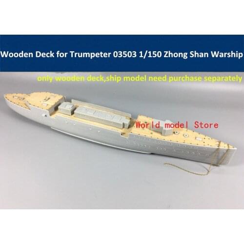 Wooden Deck for Trumpeter 03503 1/150 Scale Zhong Shan Warship Model CY15001