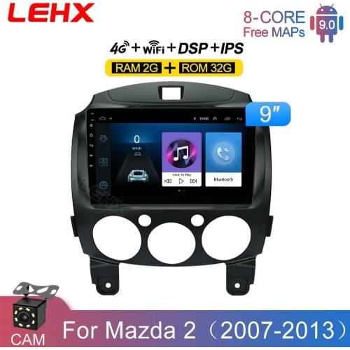 LEHX DSP 4G 2din Android 9.0 Car Radio Multimedia DVD For Play MAZDA 2 2007 2008-2013 Navigation GPS 2 din autoradio