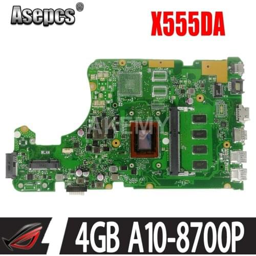 New X555DA 4GB RAM/A10-8700P CPU Motherboard For ASUS X555 X555YA X555YI X555D X555DG X555YI X555DA Laotop Mainboard Motherboard