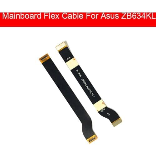 Mainboard Board Flex Cable For ASUS ZenFone Max Plus (M2) ZB634KL Main FPC LCD Connect Motherboard Flex Cable Replacement Parts