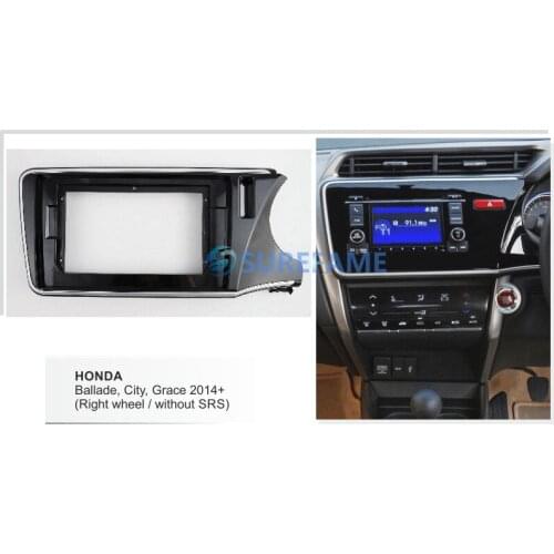 10.1 inch Car Radio Facia for Honda Ballade,City,Grace 2014+ (Right Wheel) DVD Panel Dash Kit Trim Fascia Plate Bezel 10.1inch