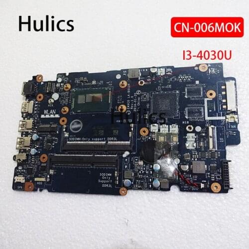 Hulics Original For Dell For Inspiron 15 5447 5547 ZAVC0 Laptop Motherboard CN-006MOK 006MOK LA-B012P I3-4030U main board