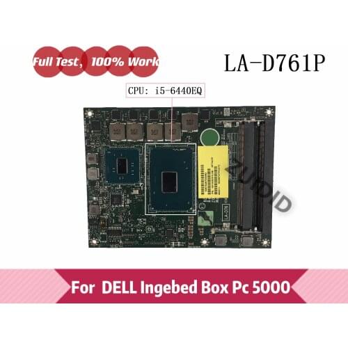 LA-D761P For DELL Embedded Box PC 5000 Celeron G3900E with i5-6440EQ CPU DDR4 tested 100% work