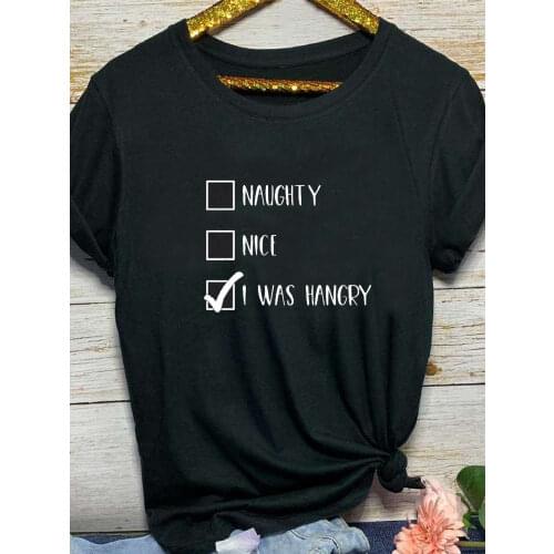 I WAS HANGRY Letter Print T Shirt Women Short Sleeve O Neck Loose Women Tshirt Ladies Summer Fashion Tee Shirt Tops Clothes