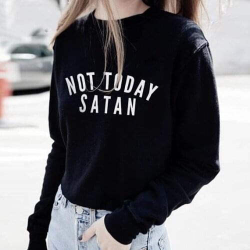 Sugarbaby Not Today Satan Sweatshirt Crewneck Long Sleeve fashion jumper Casual Tops High quality Satan Sweatshirt Drop ship