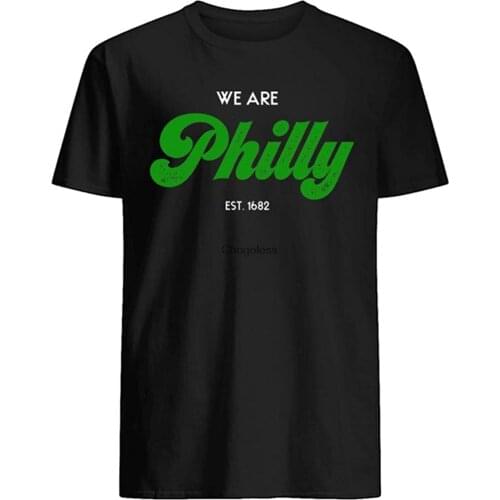 We are Philly T-Shirt Trendy Gift