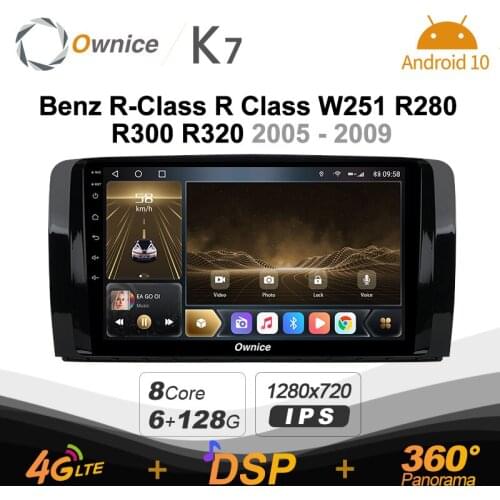 K7 Ownice 6G+128G Android 10.0 Car Radio For Mercedes Benz R-Class W251 2005 Multimedia Audio 4G LTE GPS Navi 360 BT 5.0 Carplay