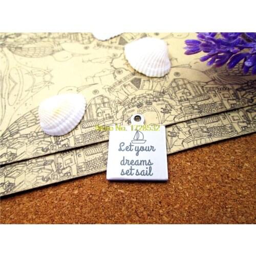 20pcs--stainless steel charms "let your dreams set sail" 5 style for choosing DIY Charms Pendants