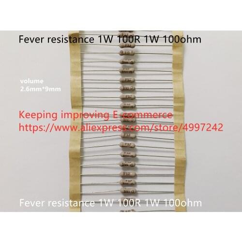 Original new 100% fever resistance 1W 100R 1W 100ohm volume 2.6mm*9mm (Inductor)