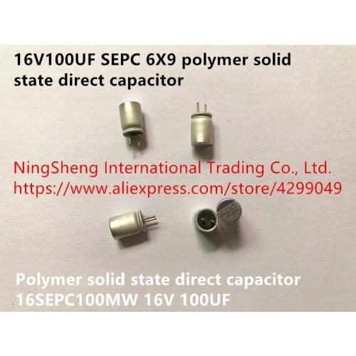 Original new 100% 16V100UF SEPC 6X9 polymer solid state direct capacitor 16SEPC100MW 16V 100UF (Inductor)