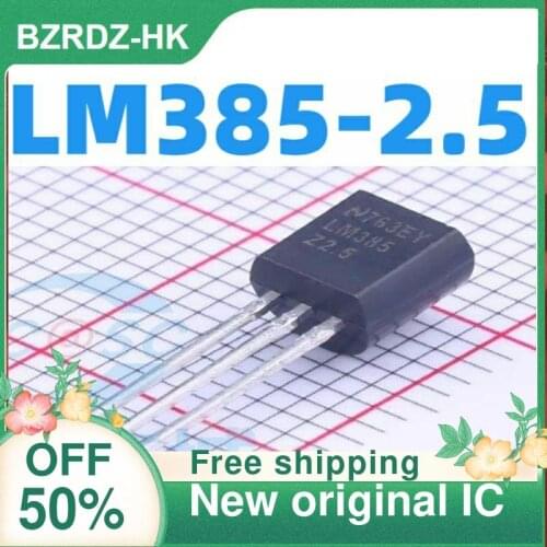 2-10PCS/lot LM385Z-2.5 LM385-2.5V LM385B25 TO-92 New original IC