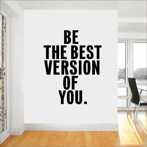Classroom Wall Decal Company Culture Inspirational Office Quote Be The Best Version of You Art Decor Gym Vinyl Wall Sticker Y485