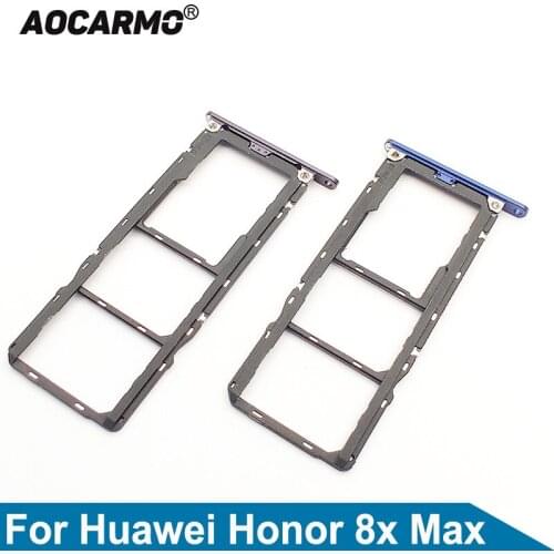 Aocarmo For Huawei Honor 8X Max SD MicroSD Holder Nano Sim Card Tray Slot Replacement Part