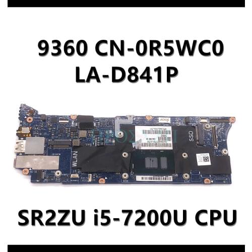 For Dell 9360 LA-D841P Laptop Motherboard CN-0R5WC0 0R5WC0 R5WC0 SR2ZU i5-7200U CPU 8GB 100% full Working well