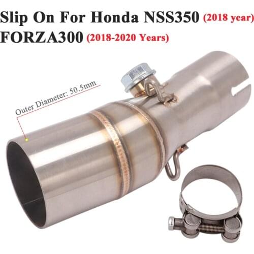 Slip On For Honda NSS350 FORZA300 Forza 300 2018 - 2020 Motorcycle Exhaust Escape Modify Motorbike Mid Link Pipe Connection 51mm