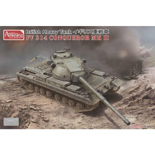 Amusing Hobby 35A027 1/35 British Heavy Tank FV214 Conqueror MK II Model Kit