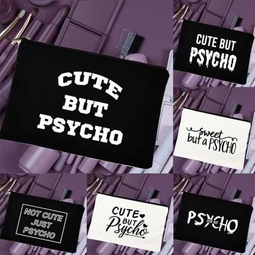 Cute But Psycho Print Makeup Bags Travel Cosmetic Case Toiletries Storage Pouch Travel Wash Kits Ladies Clutch School Pencil Bag