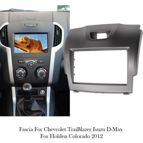 2Din Car DVD Frame Radio Fascia For Chevrolet TrailBlazer Isuzu D-Max Holden Colorado Stereo Panel Refitting Dashboard Bezel
