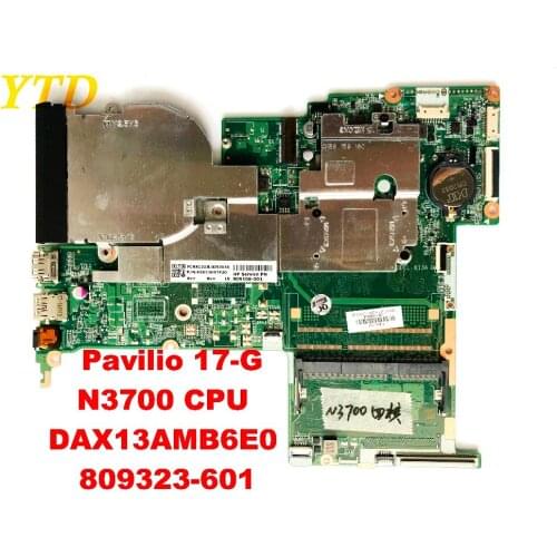 Original for Pavilio 17-G laptop motherboard N3700 CPU DAX13AMB6E0 809323-601 tested good free shipping