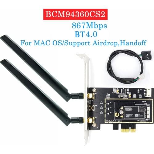 1200Mbps For Broadcom BCM94360CS2 Desktop PCIE PCI-E Wireless Adapter WLAN Wi-Fi Card BT 4.0 2.4G/5GHz For Hackintosh Desktop