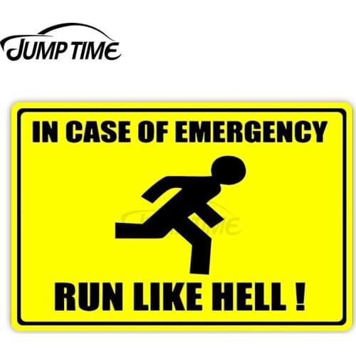 Jump Time 13 x 5.8cm Car Sticker In Case Of Emergency Run Like Hell Decals Personality Bulding Waterproof Vinyl Car Accessories