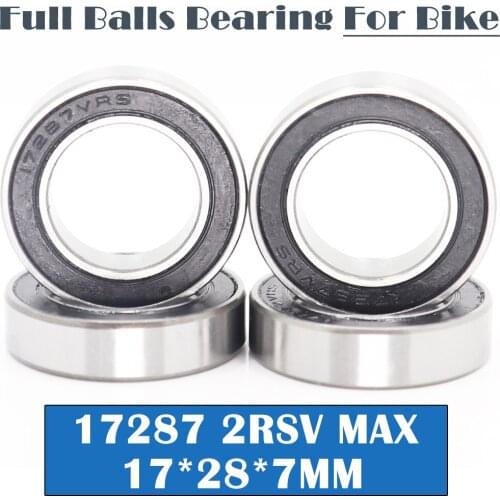 17287 2RSV MAX Bearing 17*28*7mm 4pcs Full Balls Bicycle Pivot Repair Parts 17287-2RS RSV Ball Bearings 17287-2RS