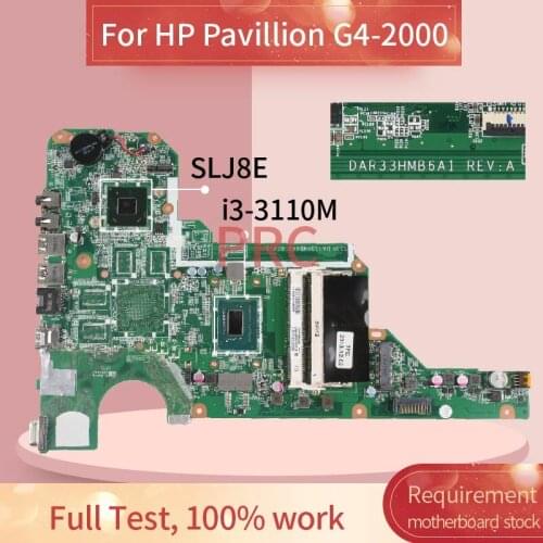 DAR33HMB6A1 For HP Pavillion G4-2000 G6-2000 I3-3110M Laptop motherboard SR0N2 SLJ8E DDR3 Notebook Mainboard