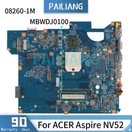Mainboard For ACER Aspire NV52 Laptop motherboard 08260-1M MBWDJ0100 DDR2 Tested OK