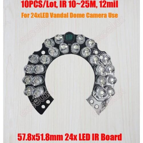10PCS/Lot 24x LED Board IR 10m ~ 25m 12mil 57.8x51.8mm PCB DC 12V Infrared Night Vision for Vandal-proof Dome CCTV Camera