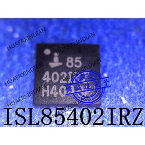 New Original ISL85402IRZ 85402IRZ 402IRZ QFN-20