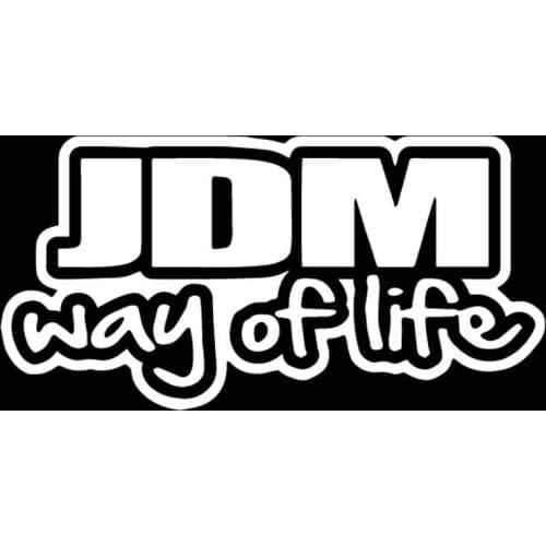 JDM Way of Life Vinyl Decal Car Sticker Window Truck Bumper Motorcycle Helmet Decal Decor