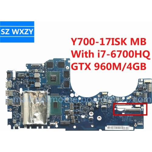 5B20L80400 For Lenovo Y700 Y700-17ISK Laptop Motherboard BY511 NM-A541 With i7-6700HQ 2.6Ghz CPU HM170 GTX 960M 4GB DDR4