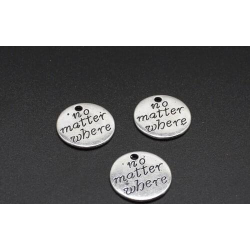 6pcs vintage alloy no matter wbere round pendant DIY handmade bracelet necklace jewelry accessories