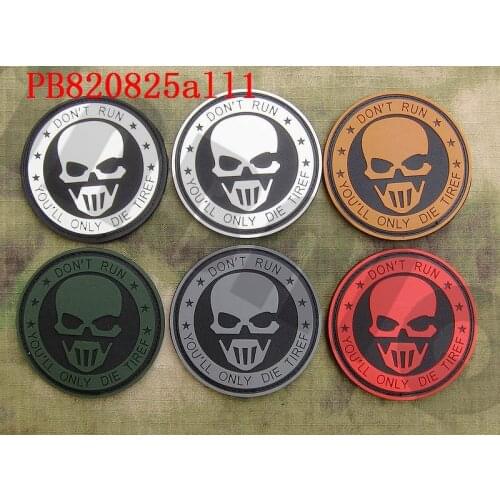 3D PVC patch U.S. NAVY Seal Team Don't Run You'll Only Die Tired Tactics Rubber patch