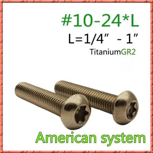 50pcs/lot #10-24*1/4"~1" GR2 Pure titanium button head round Torx groove screw American system pan half headed six lobe screws