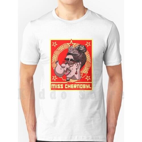 Miss Chernobyl T Shirt Cotton Men DIY Print Cool Tee Chernobyl Pripyat Radiation Stalker Nuclear Ukraine Atomic Radioactive