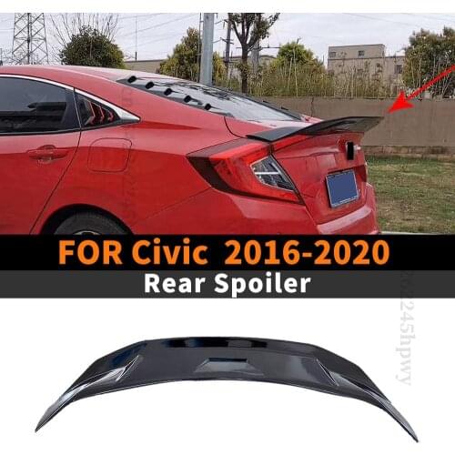 Body Kit Decoration Roof Rear Spoiler Wing Trunk Spoiler Racing Boot Lip Exterior Part For Honda Civic 2016 2017 2018 2019 2020