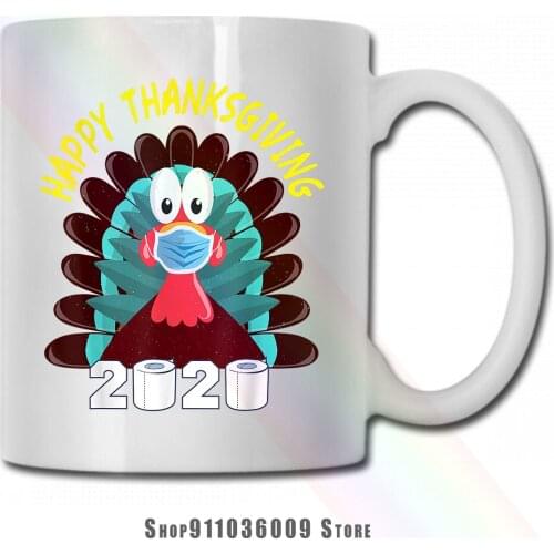 Funny Happy Thanksgiving Turkey Face Mask Quarantine 2020 mug cup tazas