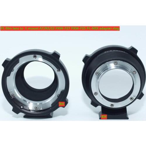 PL Film Lens To FOR Sony E Mount A7 R2 S2 PXW-FS7 Bayonet PXW-FS5 PL-NEX Adapter Ring FS5 FS7 Camera