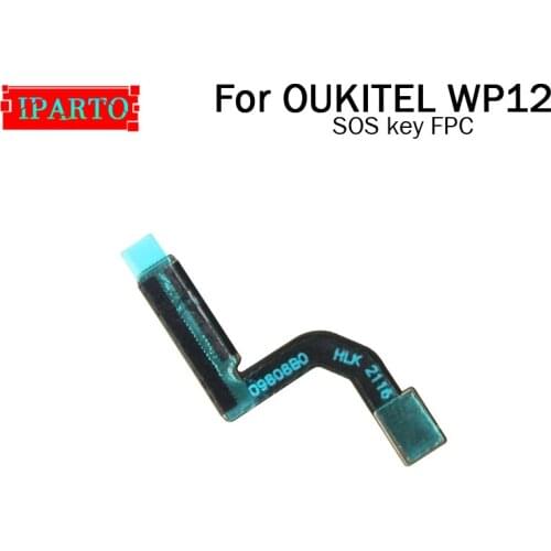 OUKITEL WP12 SOS key FPC 100% Original New SOS key FPC Flex Cable repair parts for OUKITEL WP12 Mobile Phone