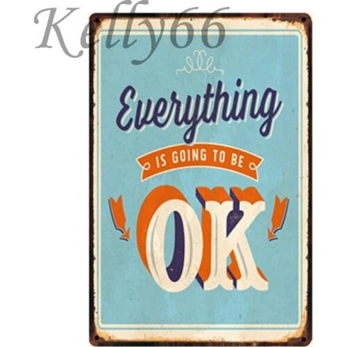 [ Kelly66 ] Everything is going to be OK Metal Painting Drop shipping 20*30 CM Size y-1231
