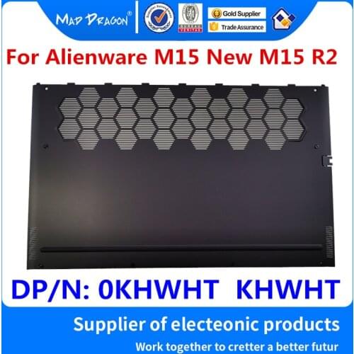 Laptop New original black Back Cover Bottom Base Access Door E Shell For Dell Alienware M15 New M15 R2 0KHWHT KHWHT AM2KH000P01